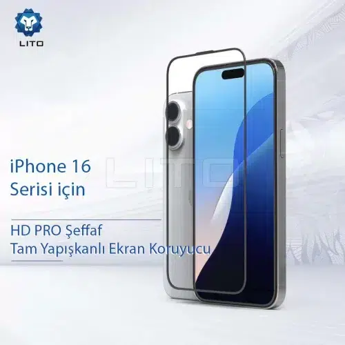 iPhone 16 Lito HD Pro Şeffaf Ekran Koruyucu